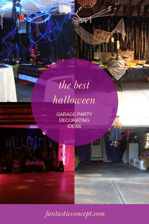 The Best Halloween Garage Party Decorating Ideas Home, Family, Style